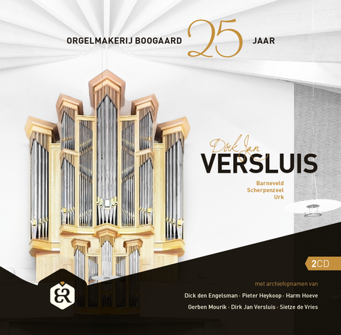 Dirk Jan Versluis_Boogaard orgelmakerij Rijssen_25 jaar